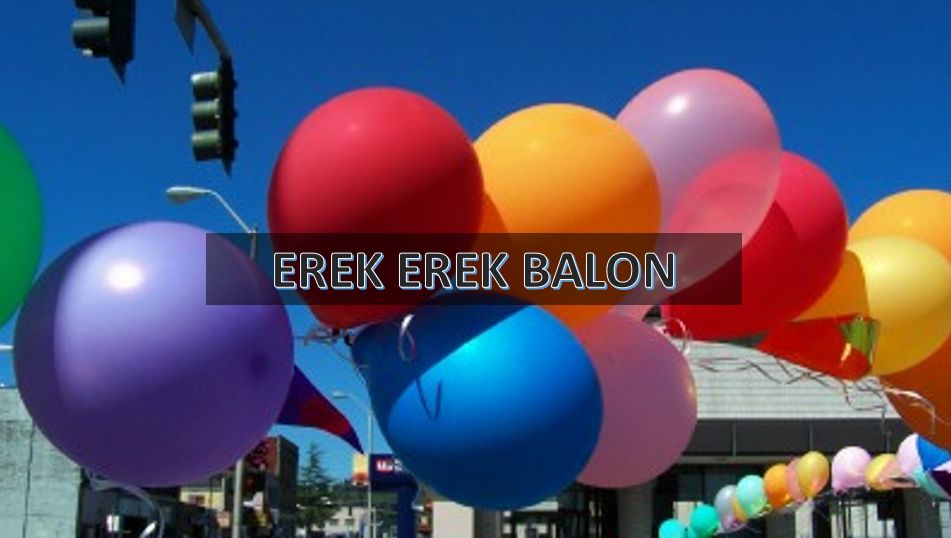erek erek balon