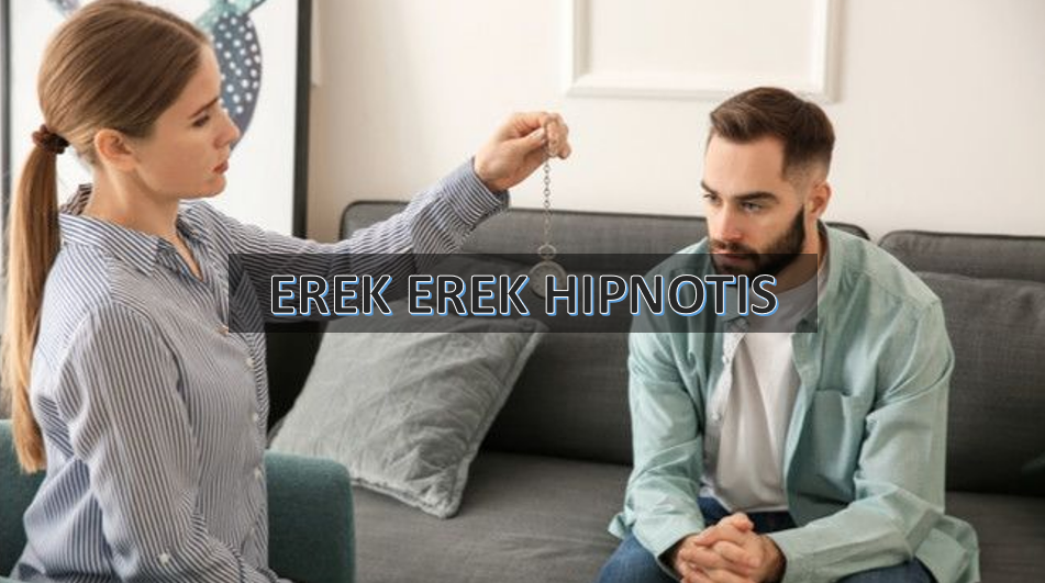 erek erek hipnotis